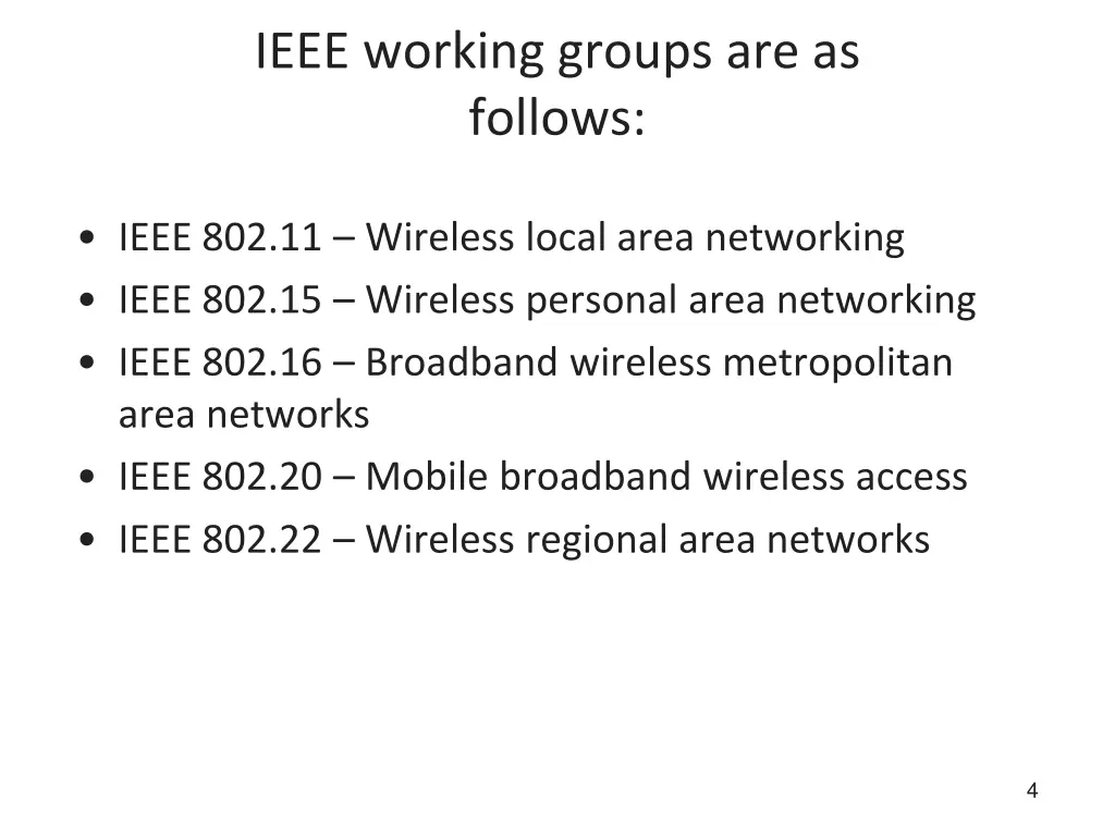 ieee working groups are as follows