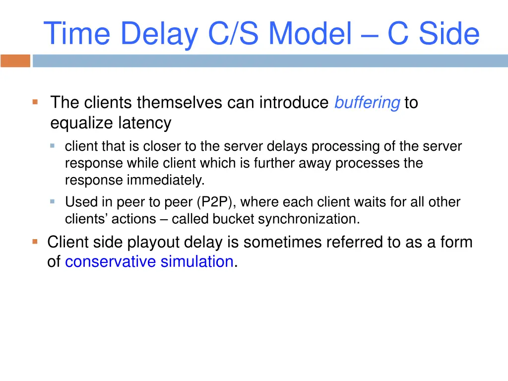 time delay c s model c side