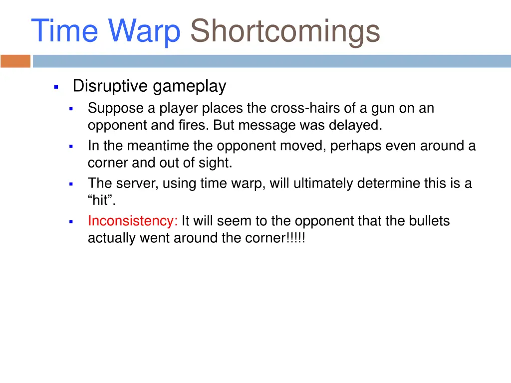 time warp shortcomings disruptive gameplay