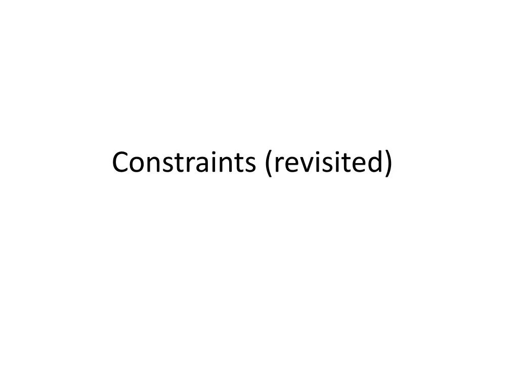 constraints revisited