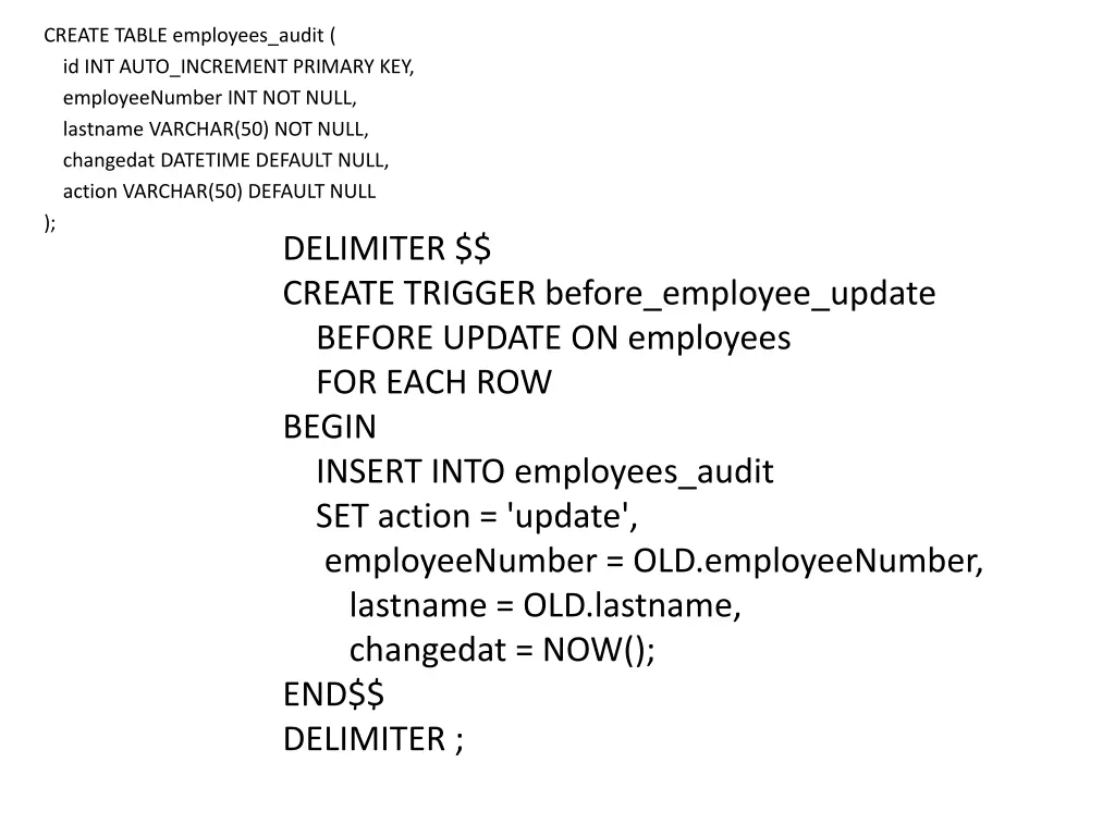create table employees audit id int auto