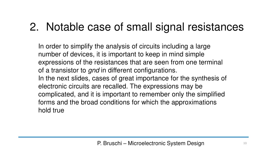 2 notable case of small signal resistances