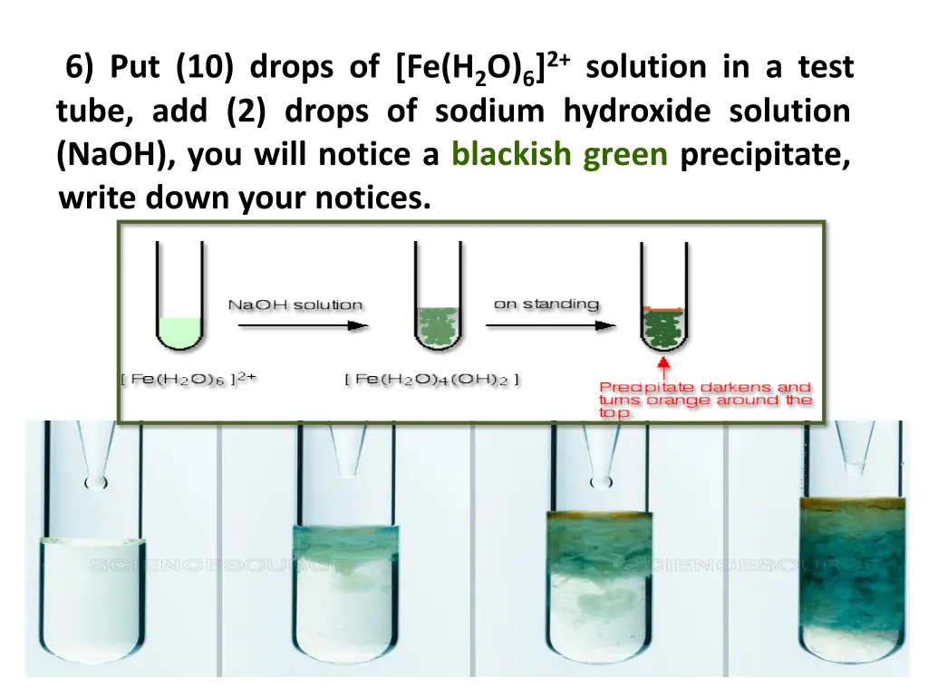 6 put 10 drops of fe h 2 o 6 2 solution in a test