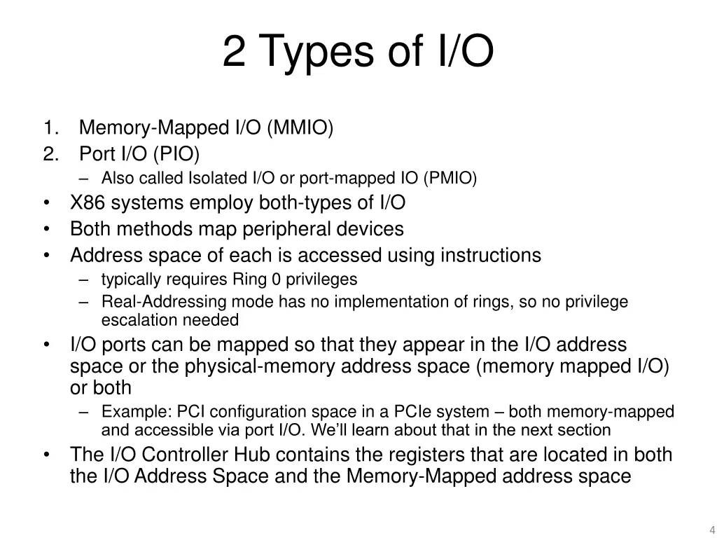 2 types of i o