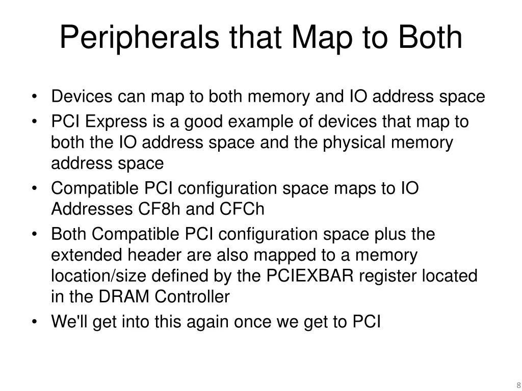 peripherals that map to both