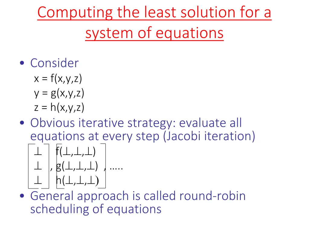 computing the least solution for a system