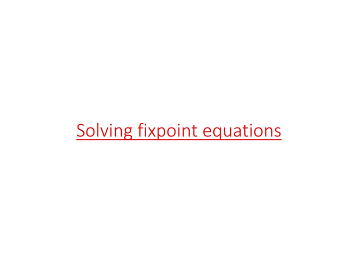 solving fixpoint equations
