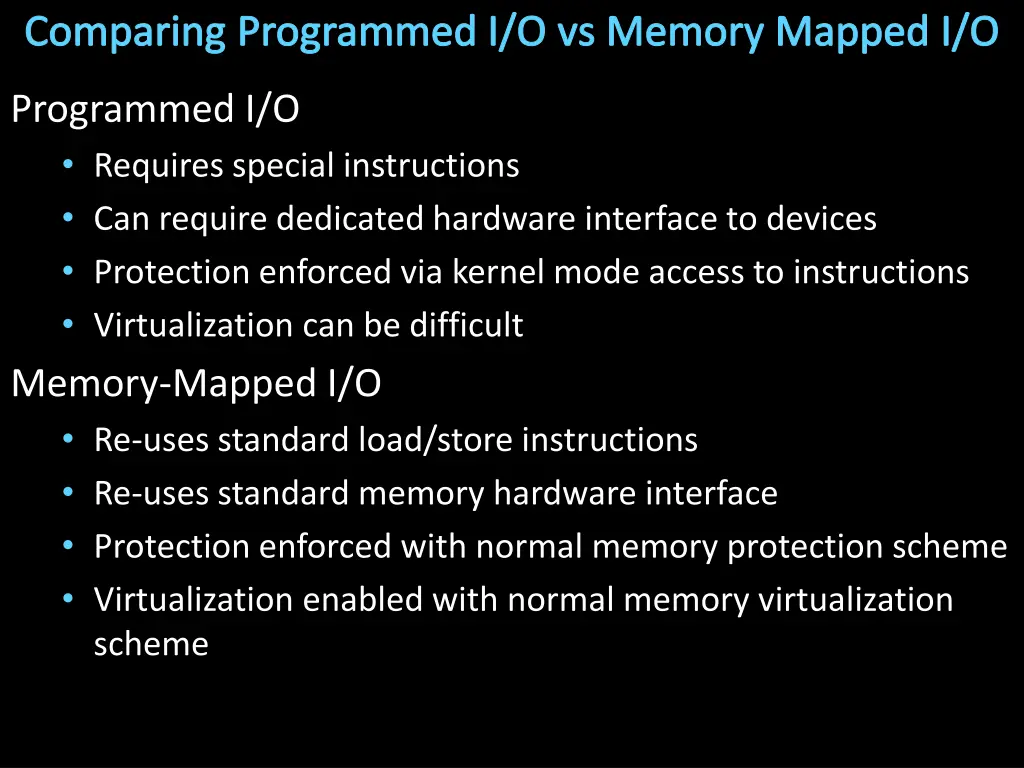 comparing programmed i o vs memory mapped i o