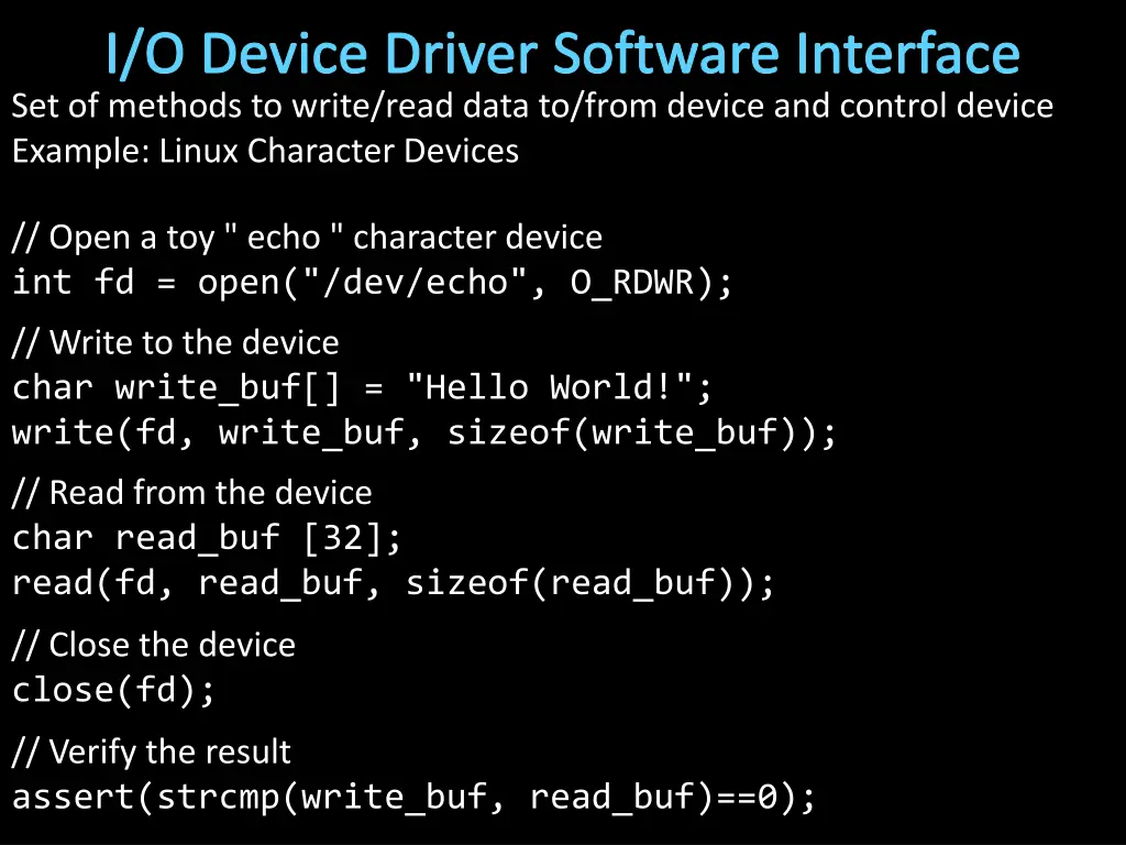 i o device driver software interface