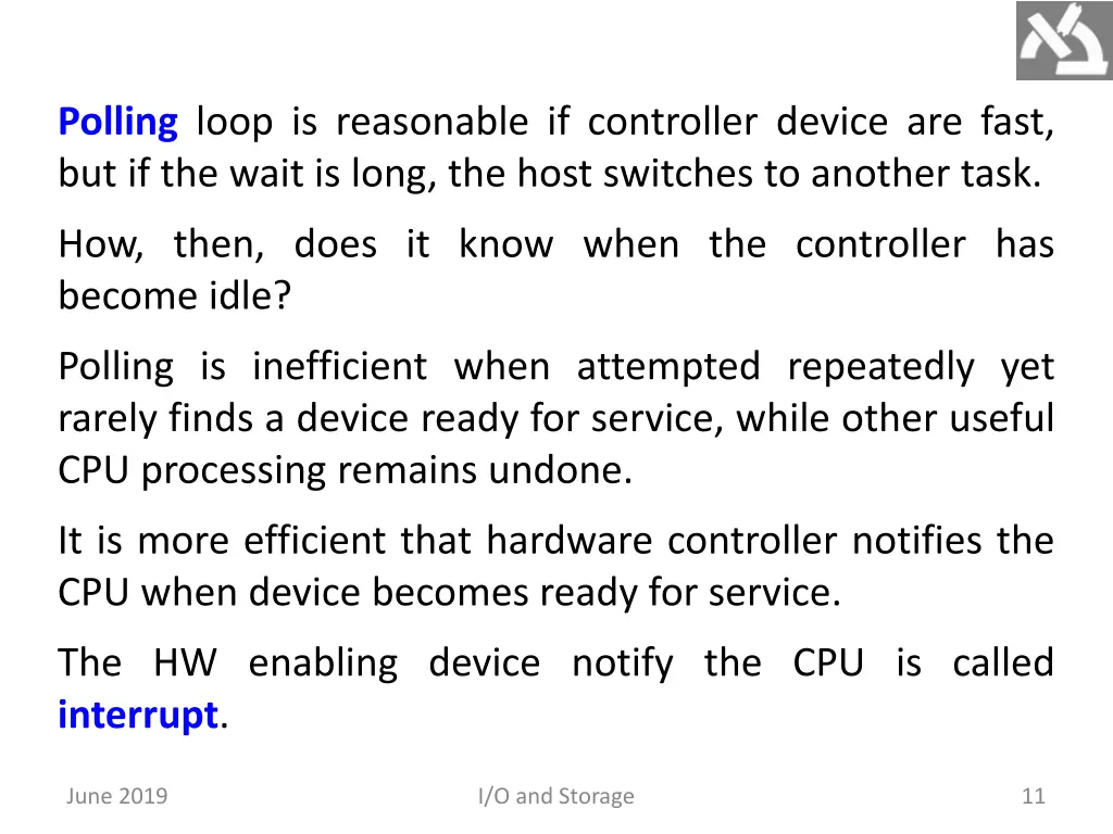 polling loop is reasonable if controller device