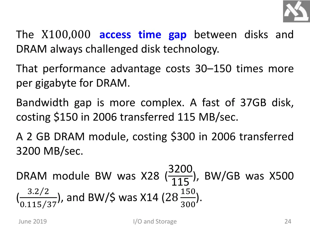 the x100 000 access time gap between disks