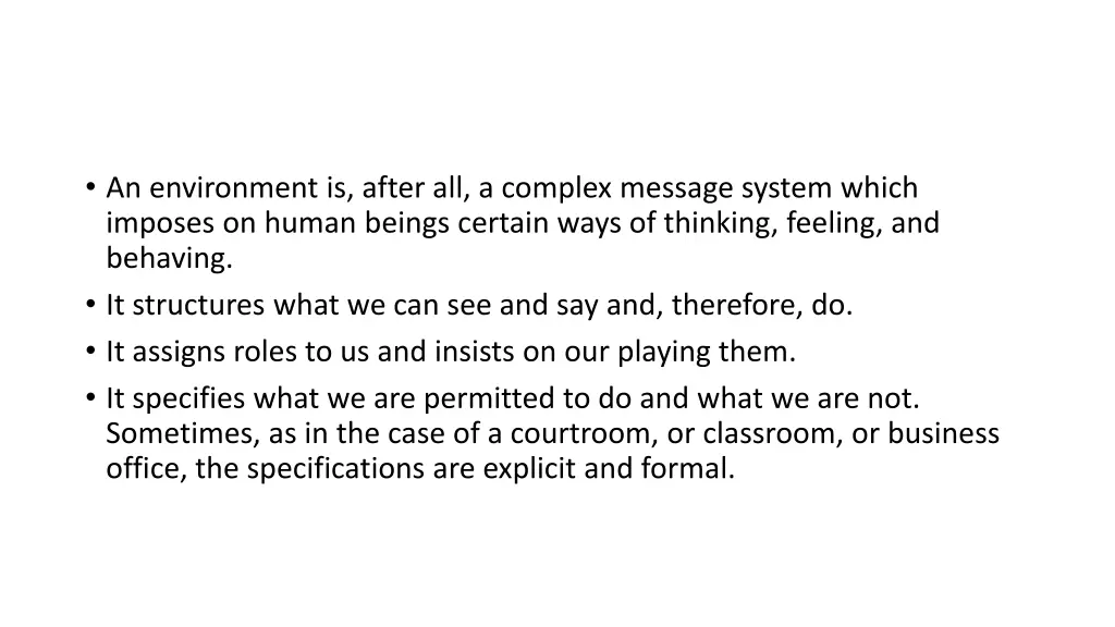 an environment is after all a complex message