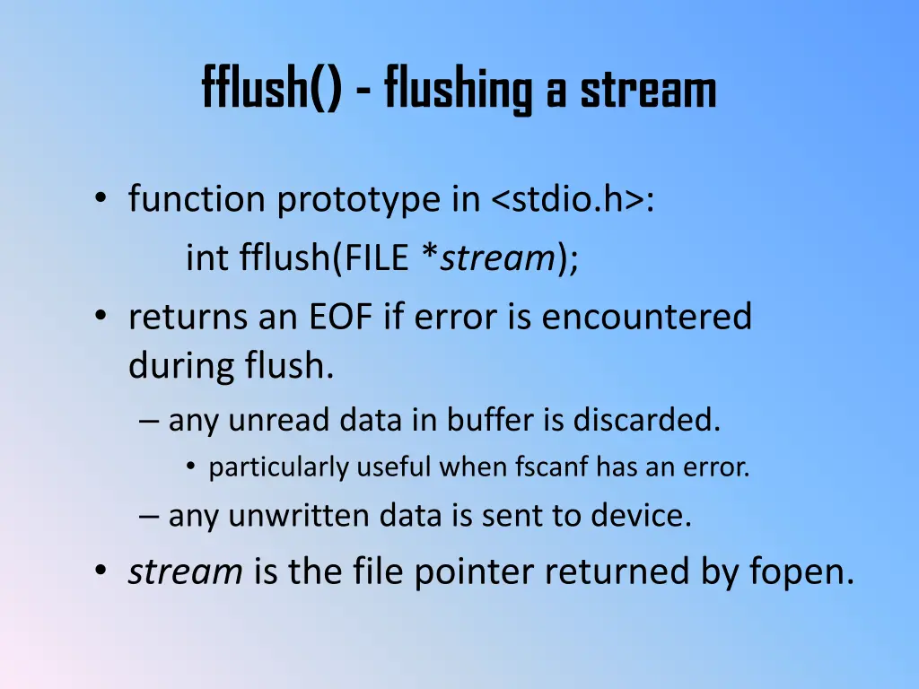 fflush flushing a stream