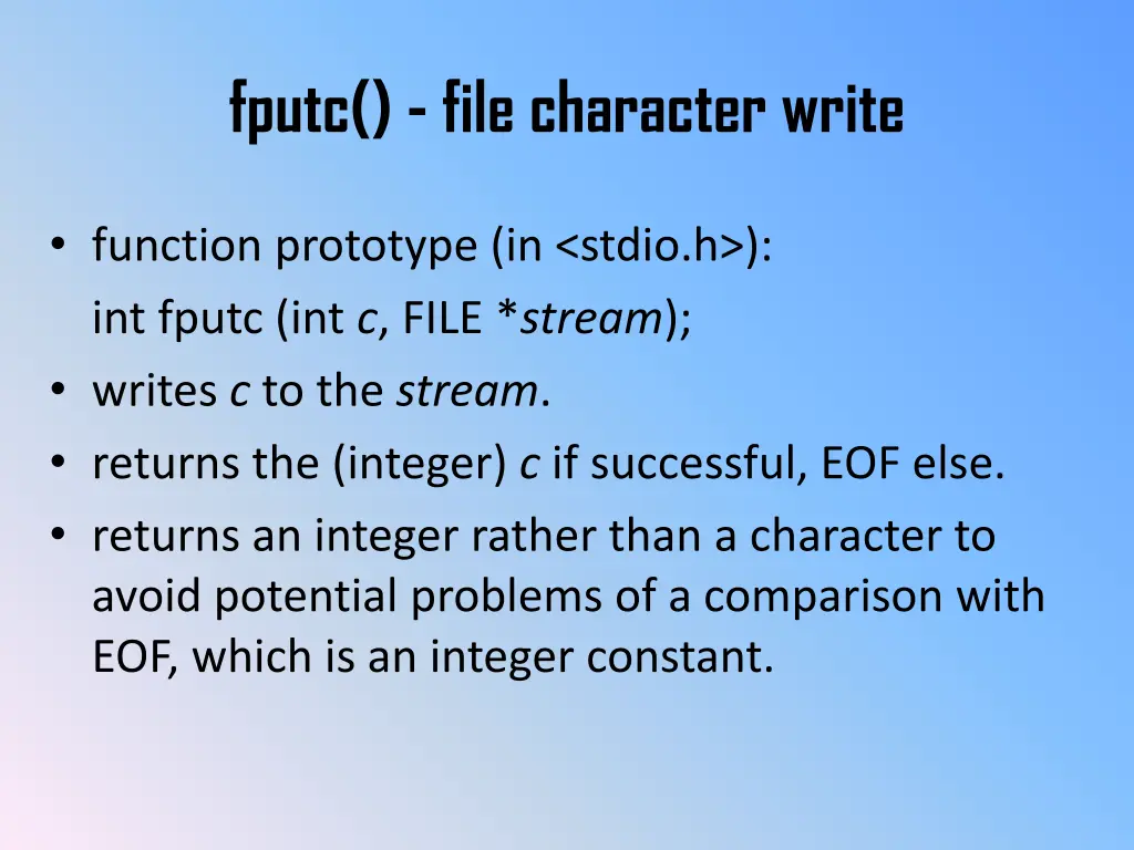 fputc file character write