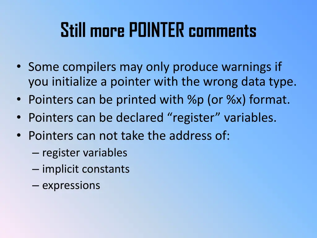 still more pointer comments