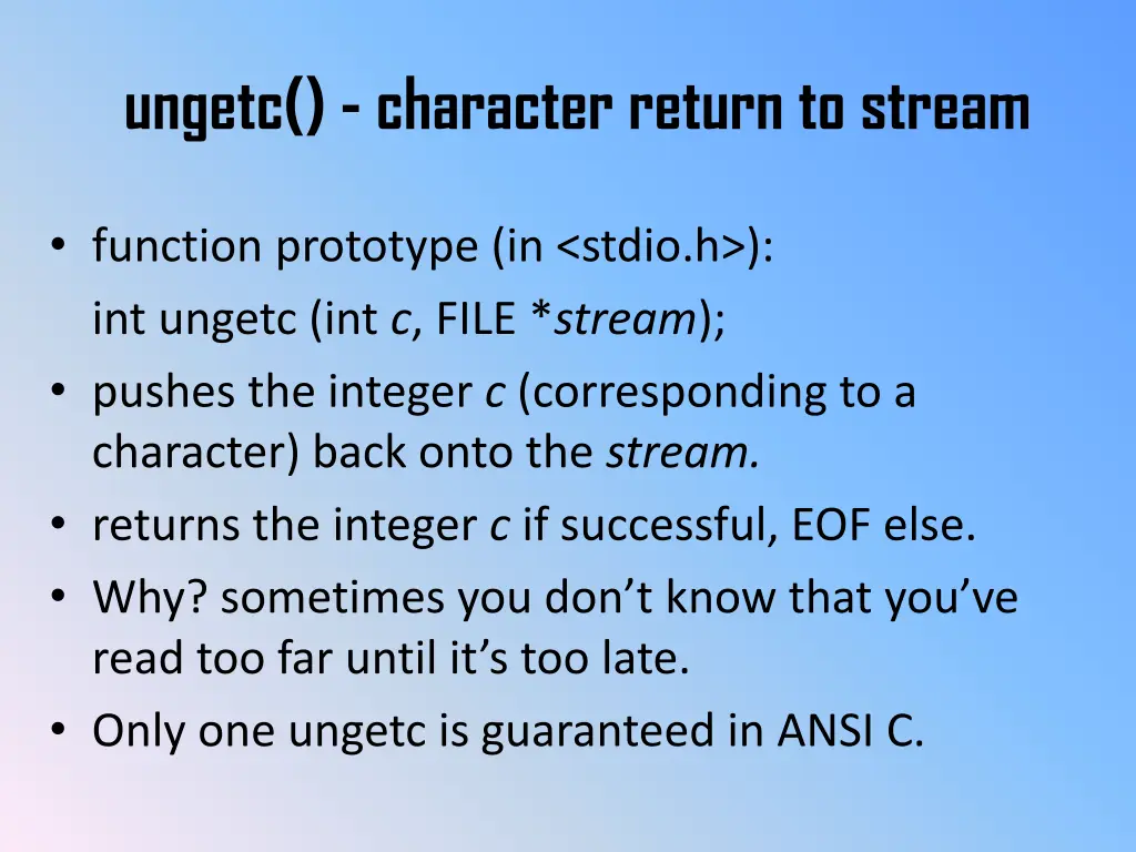 ungetc character return to stream