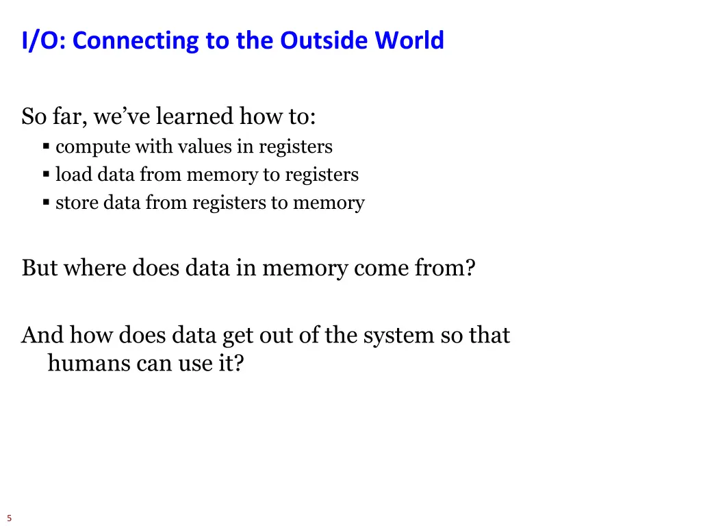 i o connecting to the outside world