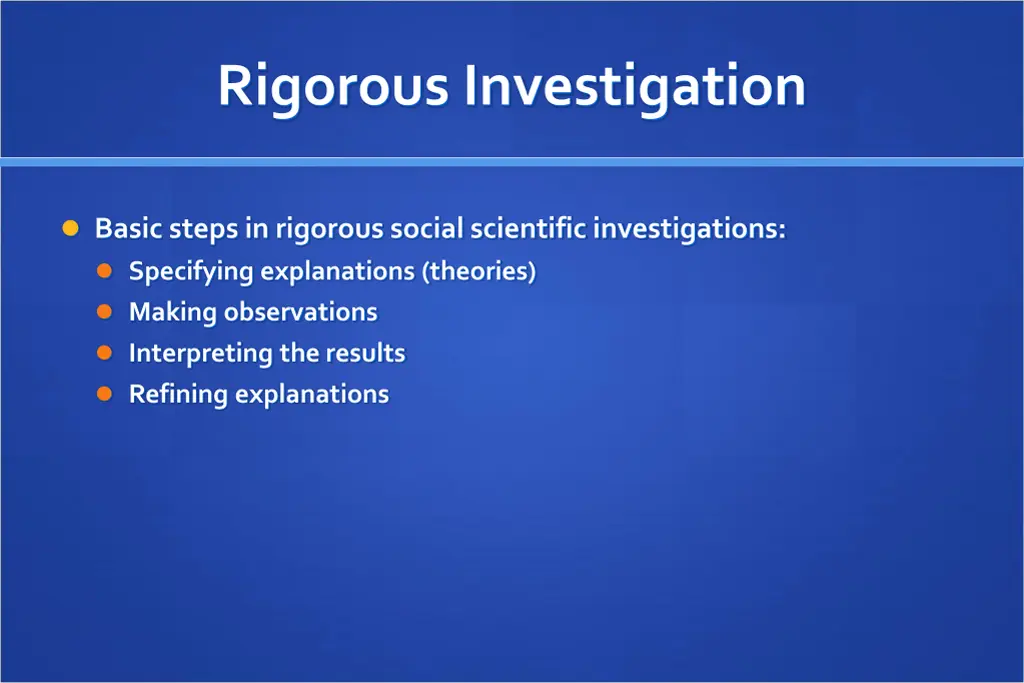 rigorous investigation