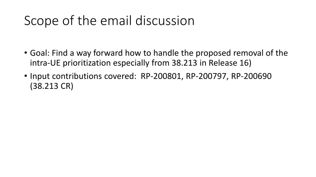 scope of the email discussion