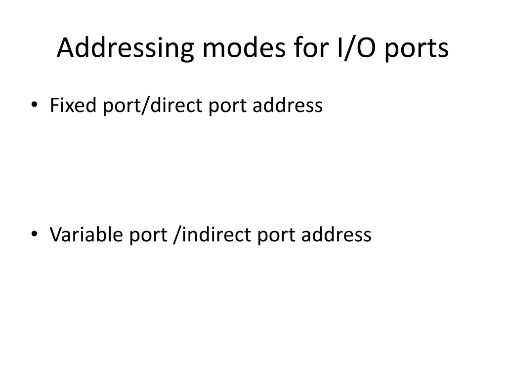 addressing modes for i o ports