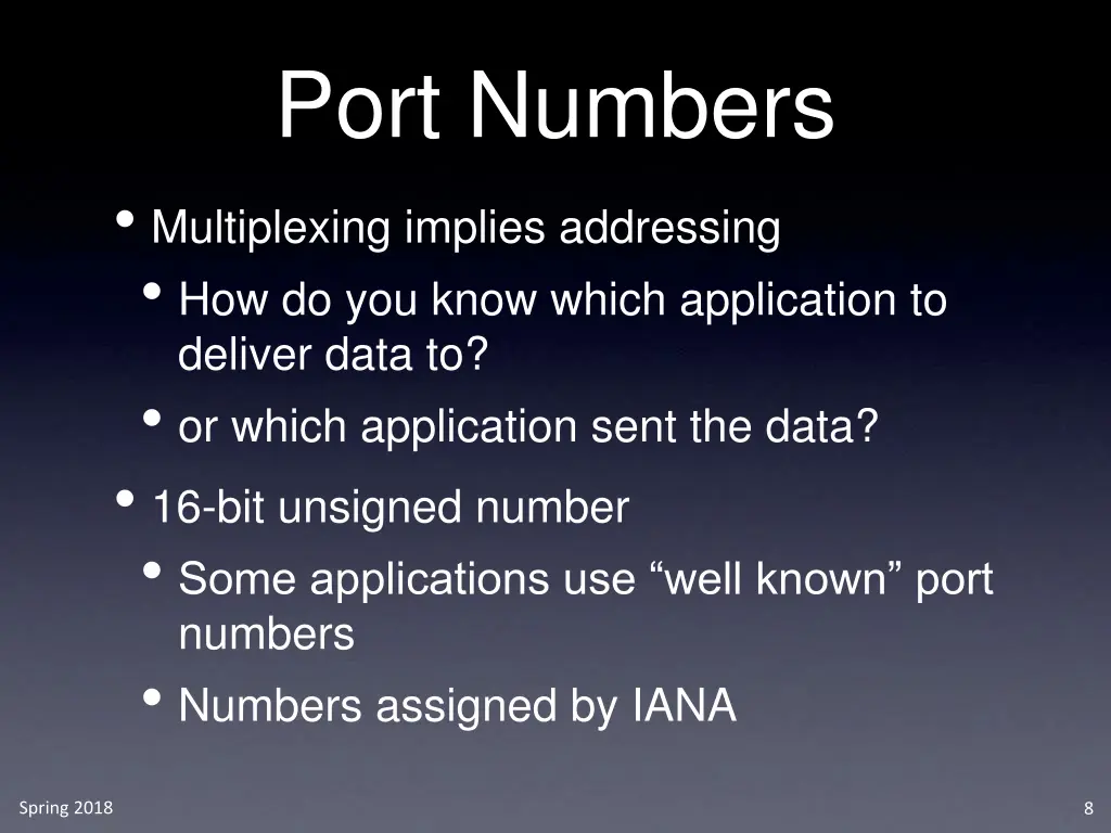 port numbers multiplexing implies addressing