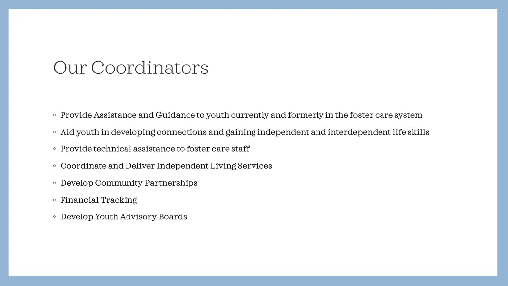 our coordinators