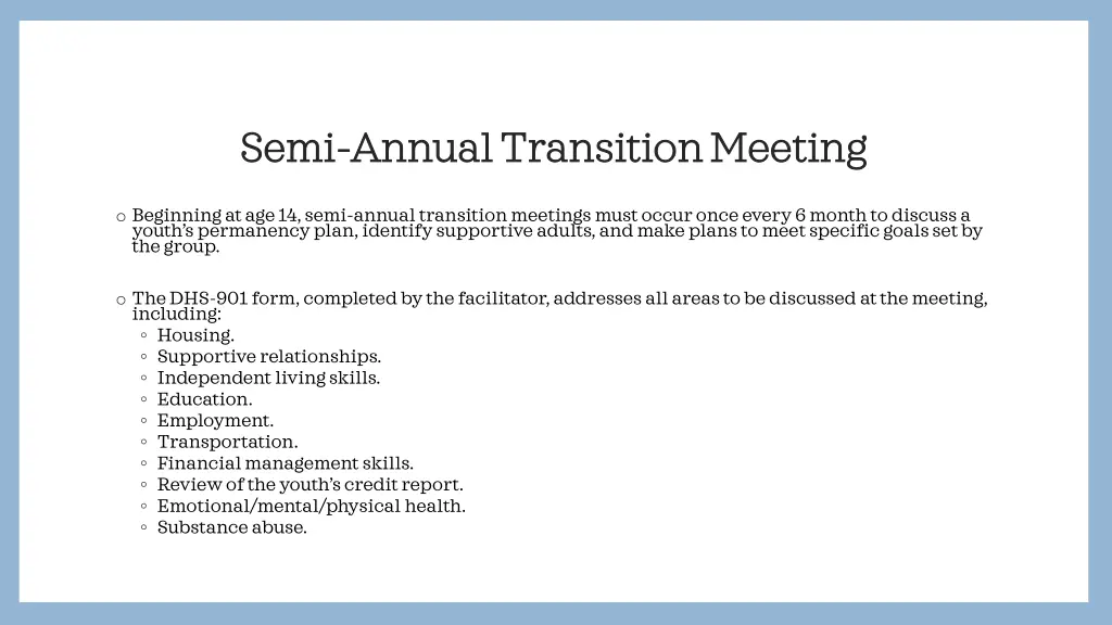 semi semi annual transition meeting annual
