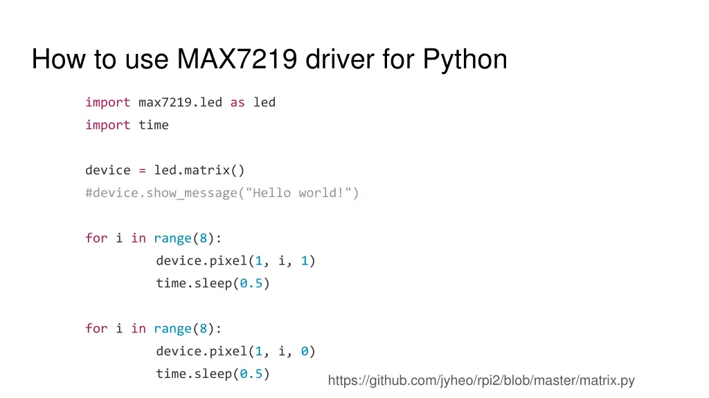 how to use max7219 driver for python
