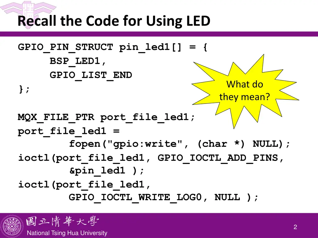 recall the code for using led