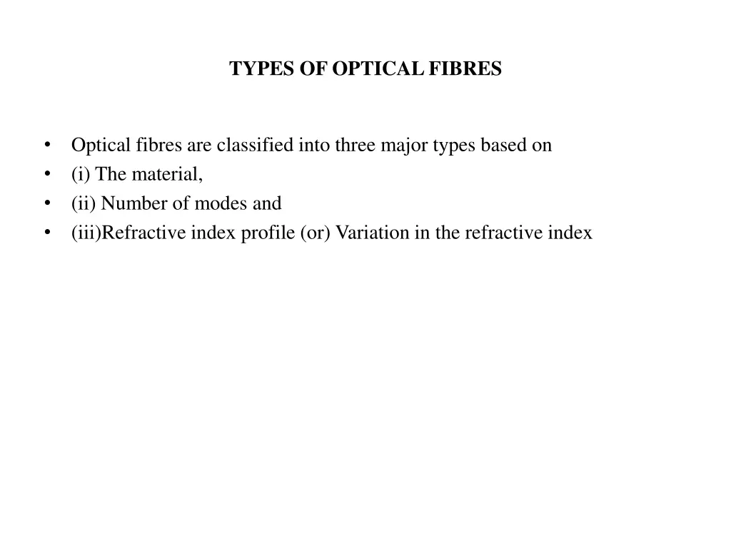 types of optical fibres