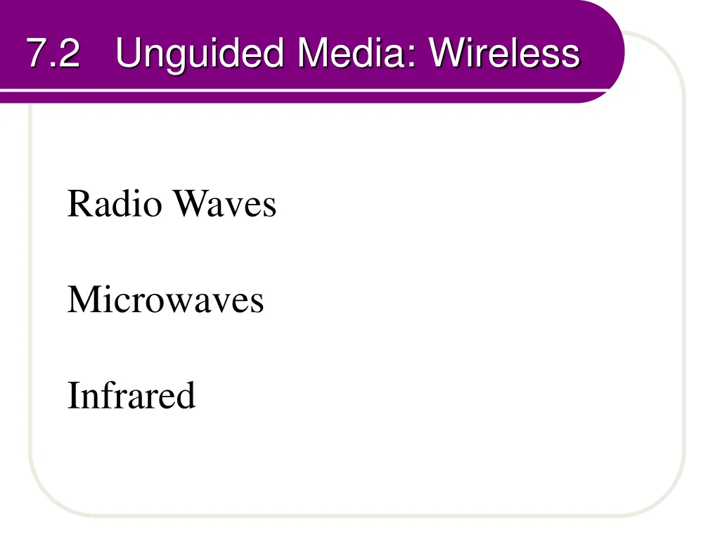 7 2 unguided media wireless