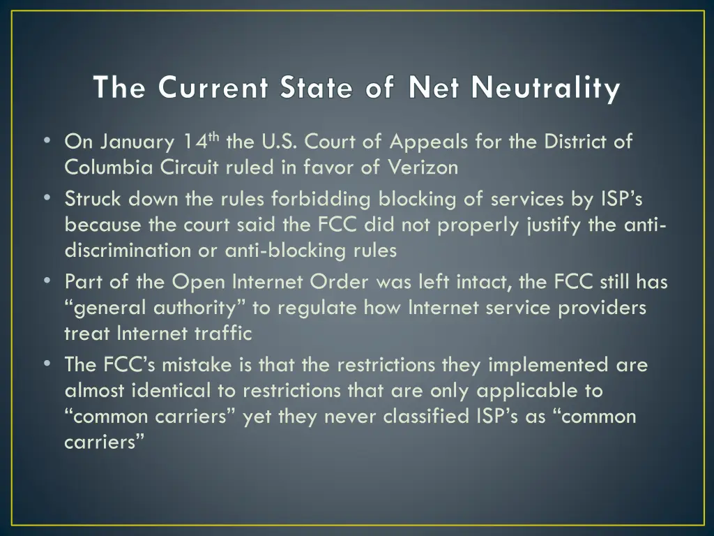 the current state of net neutrality