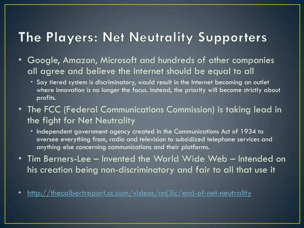 the players net neutrality supporters