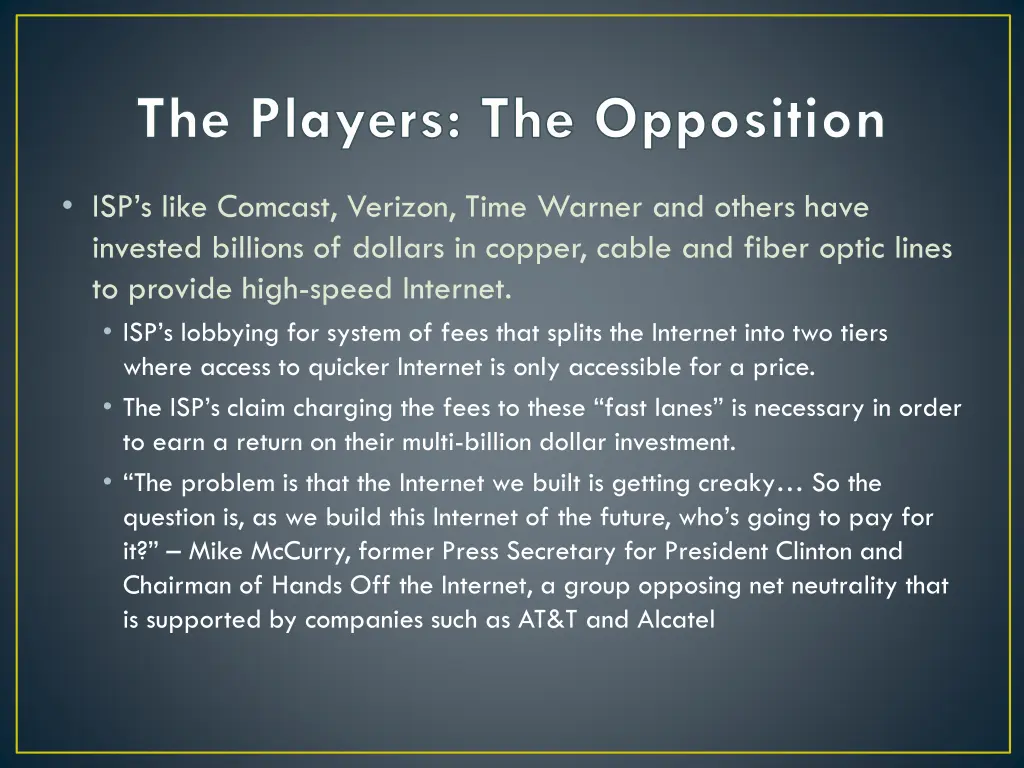 the players the opposition