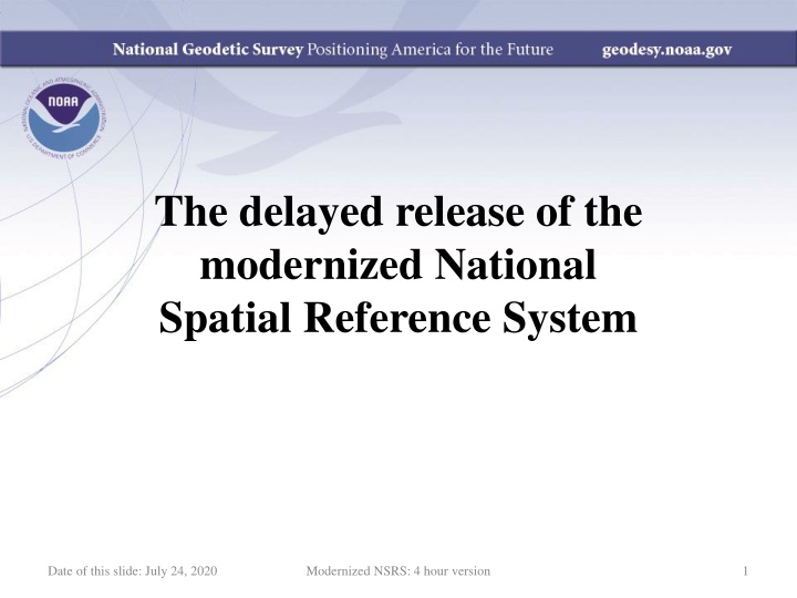 the delayed release of the modernized national