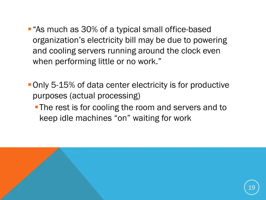 as much as 30 of a typical small office based