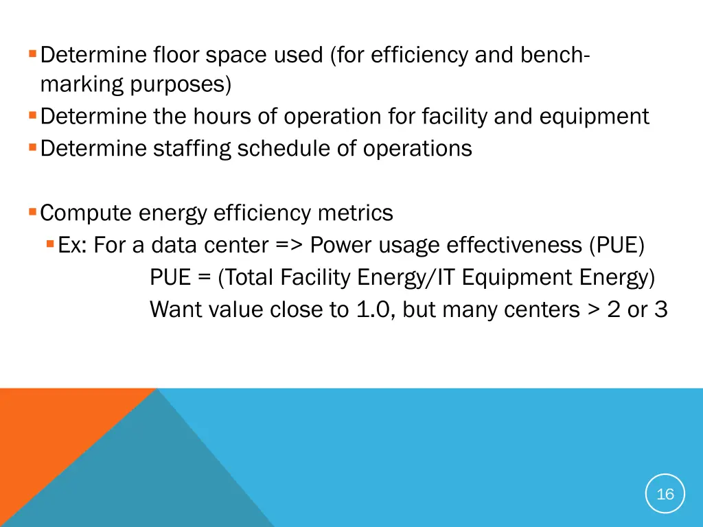 determine floor space used for efficiency