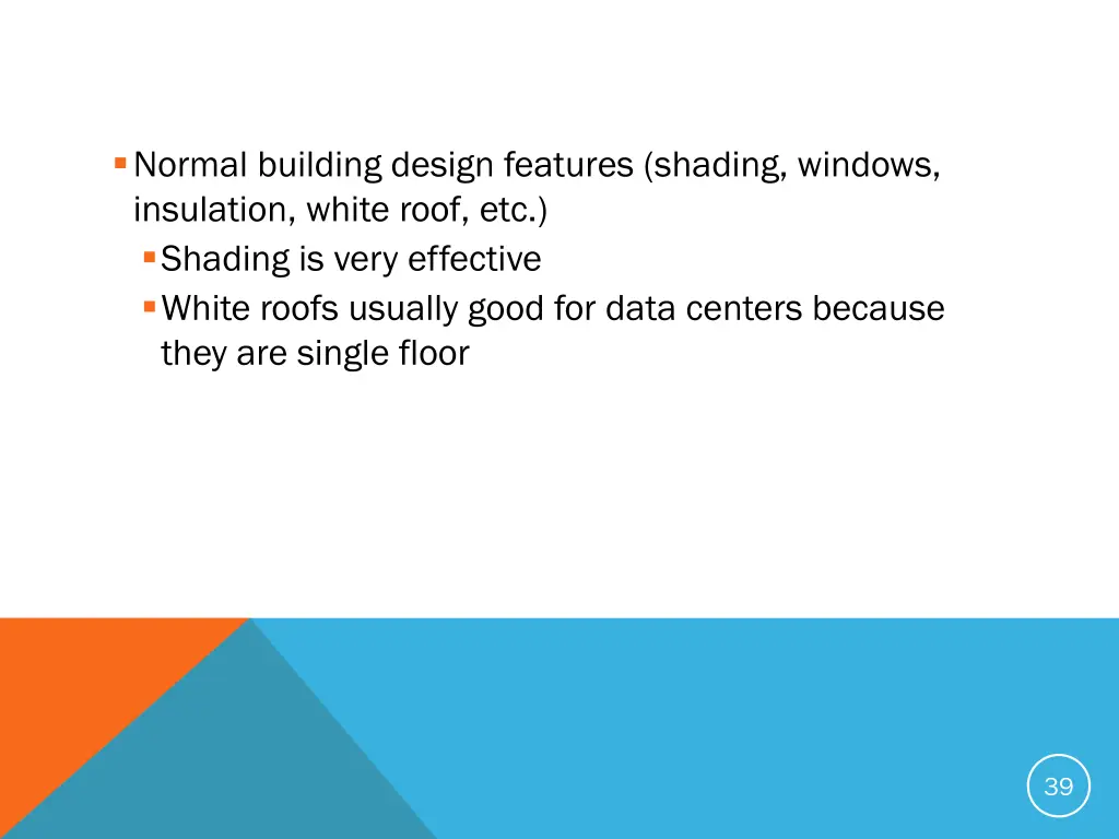 normal building design features shading windows