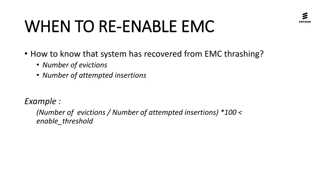 when to re when to re enable emc
