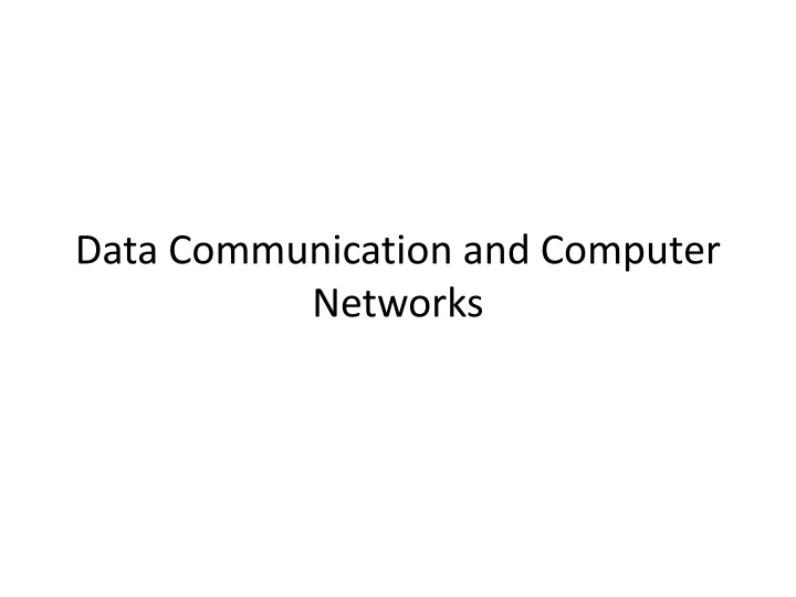 data communication and computer networks