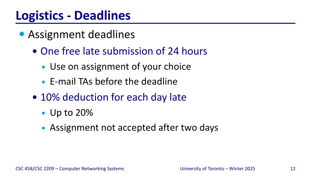 logistics deadlines assignment deadlines