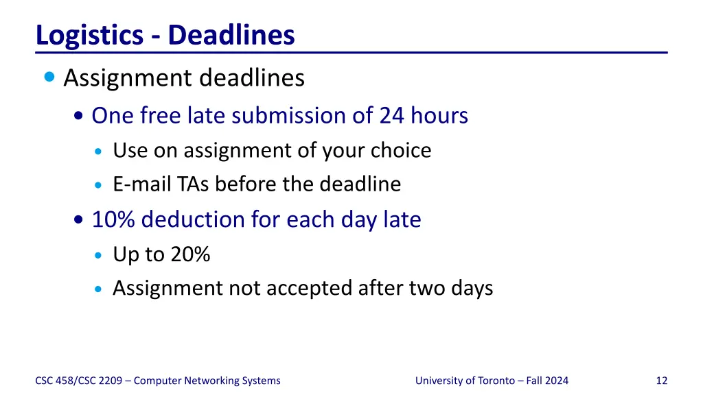 logistics deadlines assignment deadlines
