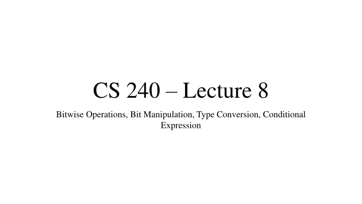 cs 240 lecture 8