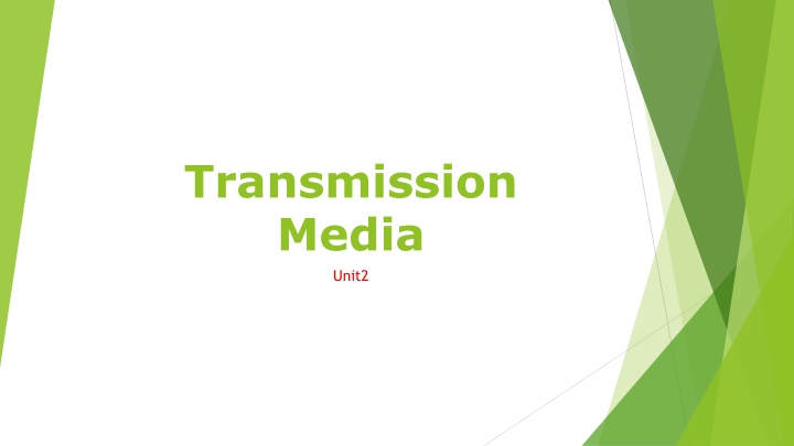 transmission media unit2