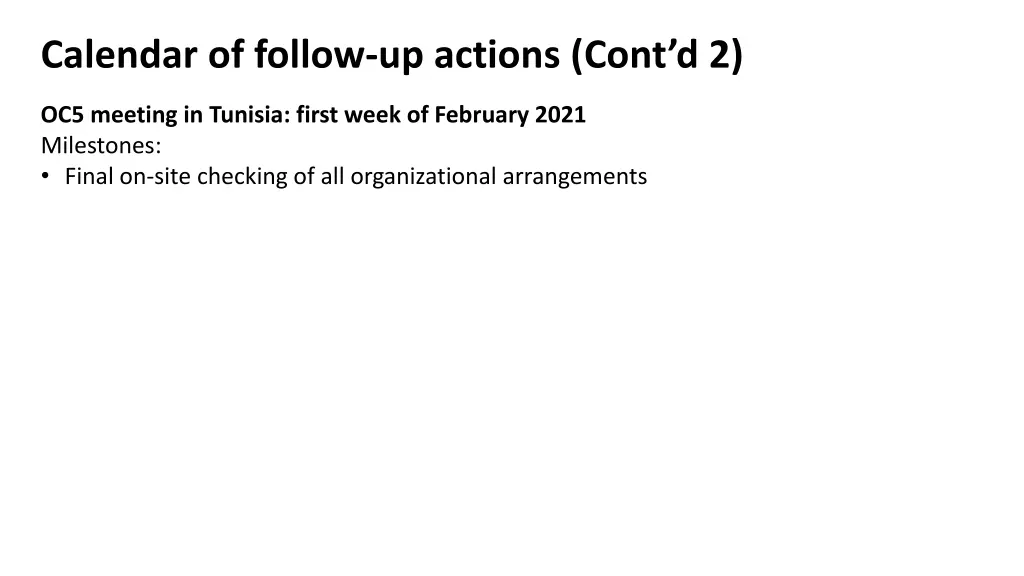 calendar of follow up actions cont d 2