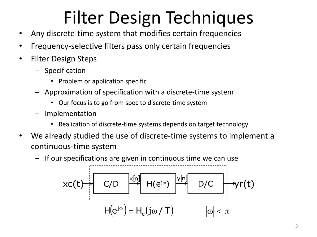 filter design techniques any discrete time system