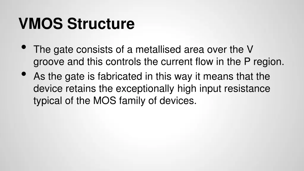 vmos structure the gate consists of a metallised