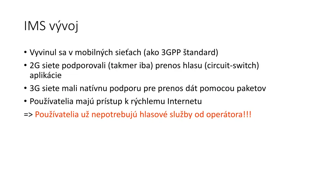 ims v voj