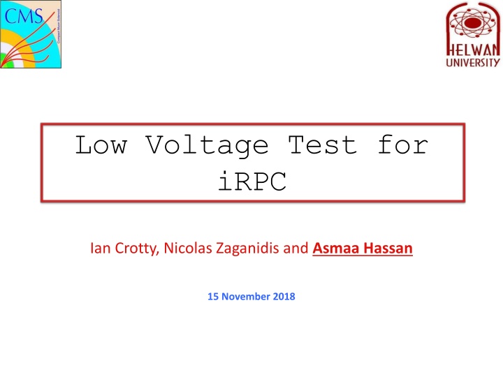 low voltage test for irpc