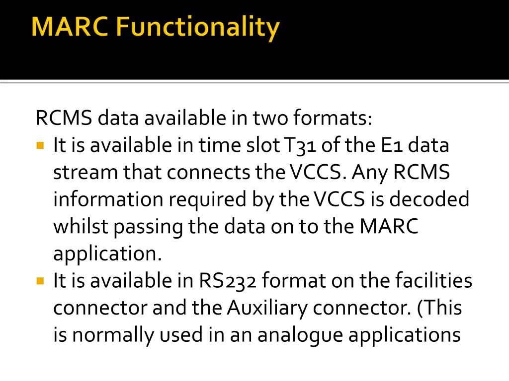 rcms data available in two formats